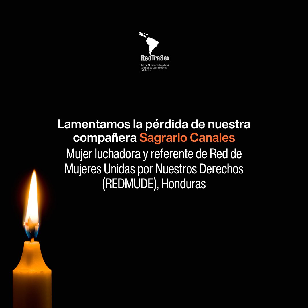 RedTraSex's tweet photo. Extendemos nuestras condolencias a familiares y amistades de la compañera Sagrario Canales, así como a nuestra organización hermana #REDMUDE.

La lucha de Sagrario seguirá presente en todas nosotras. https://t.co/ErS6GbV5VW