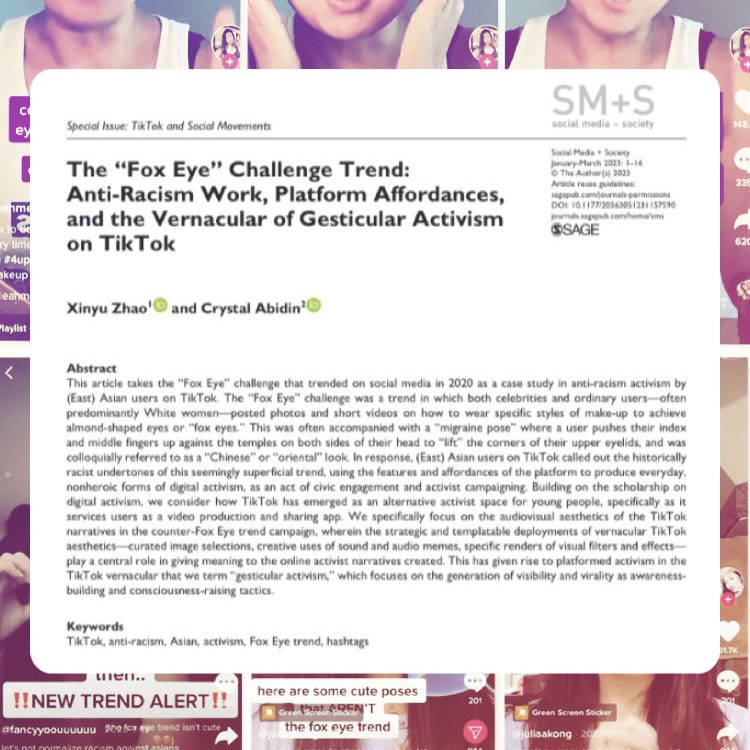 Newest piece of research from @andy_xzhao and I, written during the throes of anti-Asian racism and advocacy work during the pandemic, on the Fox Eye Trend on TikTok 🦊👀 Open Access in @SocialMedia_Soc: journals.sagepub.com/doi/10.1177/20… 💌✨