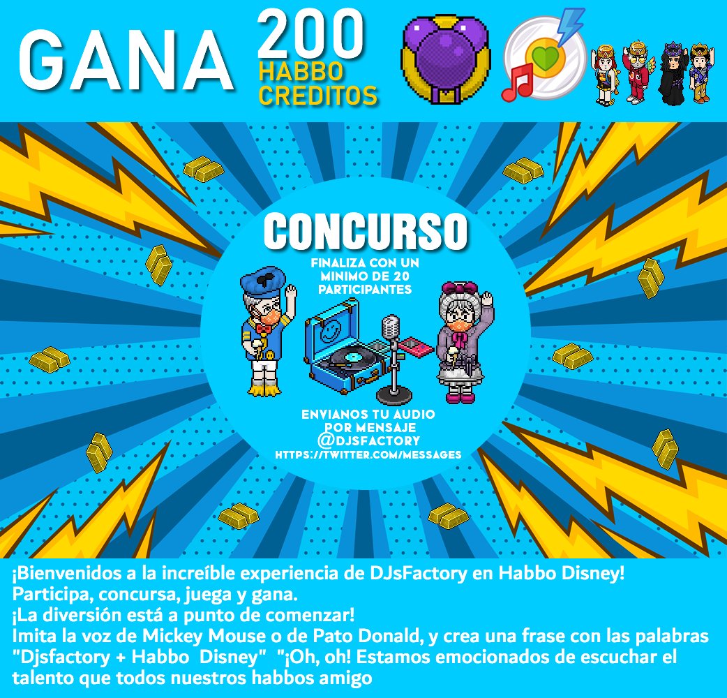 🥳¡La diversión está a punto de comenzar! 

🎙️Imita de la voz de Mickey Mouse o de Pato Donald

📢Crea una frase con las palabras 
"Djsfactory + Habbo Disney"  

⚡️Envía tu audio a nuestro x.com/messages o postéalo aqui

☘️Mínimo 20 participantes  !suerte!