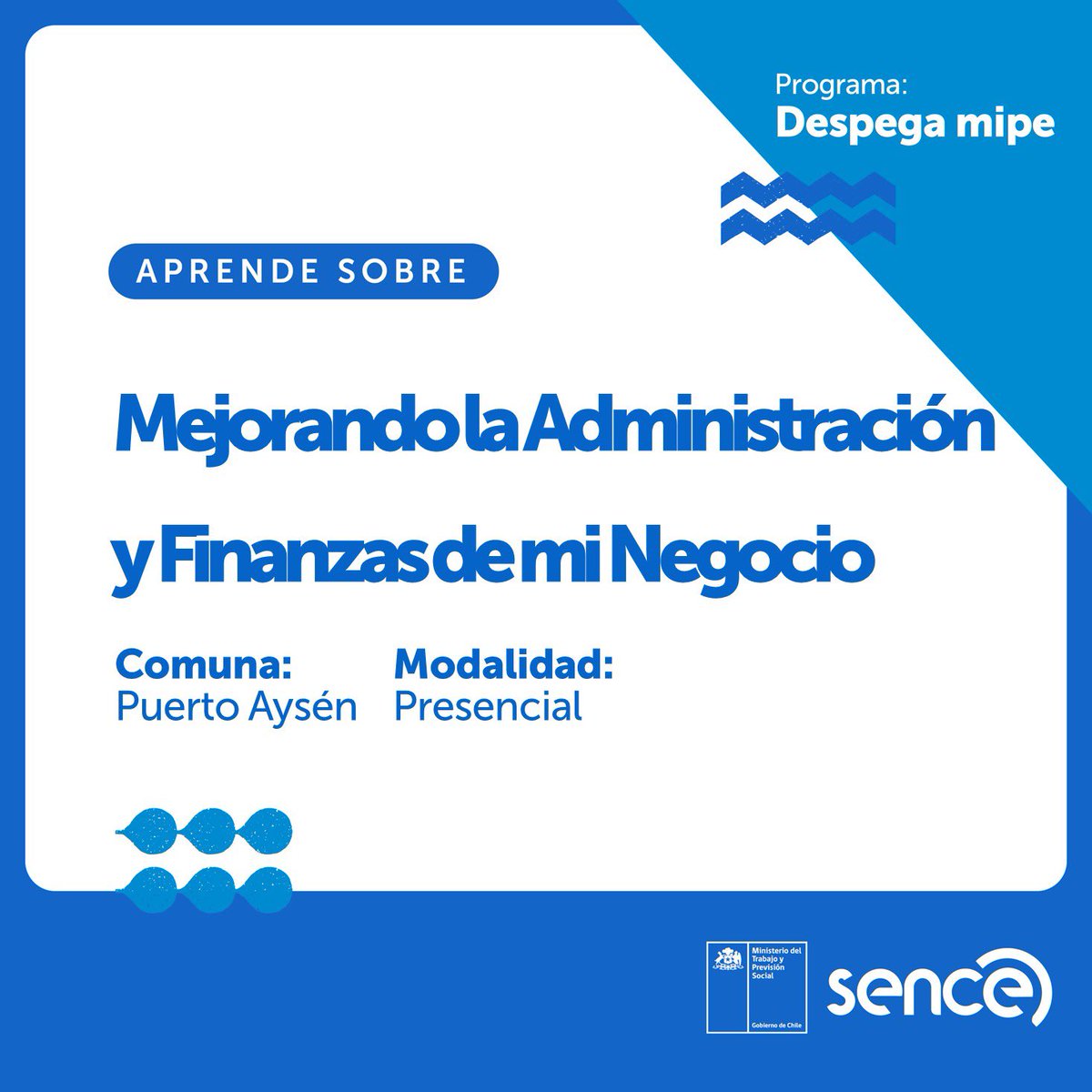 SenceAysen's tweet photo. #DespegaMipe volvió con todo 🚀. En Puerto Aysén, tenemos el curso “Mejorando la Administración y Finanzas de mi Negocio” para que hagas crecer tu negocio junto a Sence 🤩 ¿Quiénes pueden postular? Aquí te contamos más detalles para que postules en https://t.co/wkyp5x6vTD https://t.co/ylx8qFAJVt