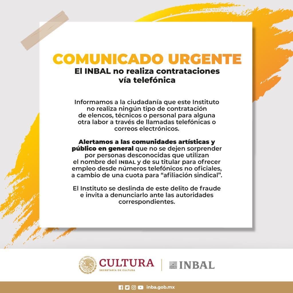 CNTeatromx's tweet photo. ⚠️ ¡No te dejes sorprender! ⚠️

El INBAL informa a la ciudadanía que cualquier oferta de trabajo a nombre del Instituto por medio de llamadas telefónicas, mensajes de texto o correos electrónicos es un fraude. https://t.co/uxqTR1hr9m