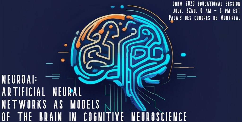 Joining #ohbm2023? Then don't miss our 
“NeuroAI: artificial neural networks as models of the brain in cognitive neuroscience” workshop as part of
<a href="/OHBM/">OHBM</a> educationals🤖 🧠

We host the leading researchers to give talks &amp; tutorials to discuss the recent advancements in the field 🧵