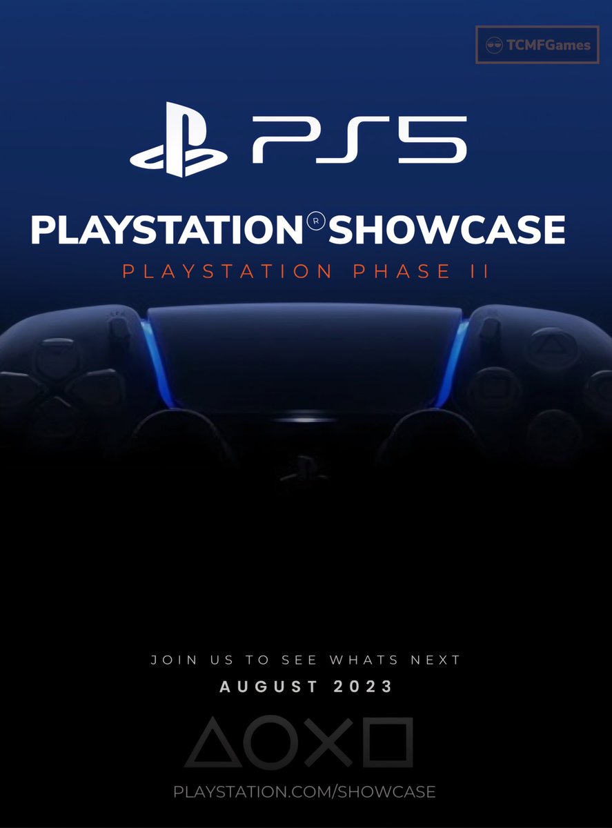 TCMFGames on X: Second PlayStation Showcase in August Update : ✓ Shpeshal  Nick claims that he's heard the PS5 Slim reveal is set for August via a “ PlayStation Show”. Also states this