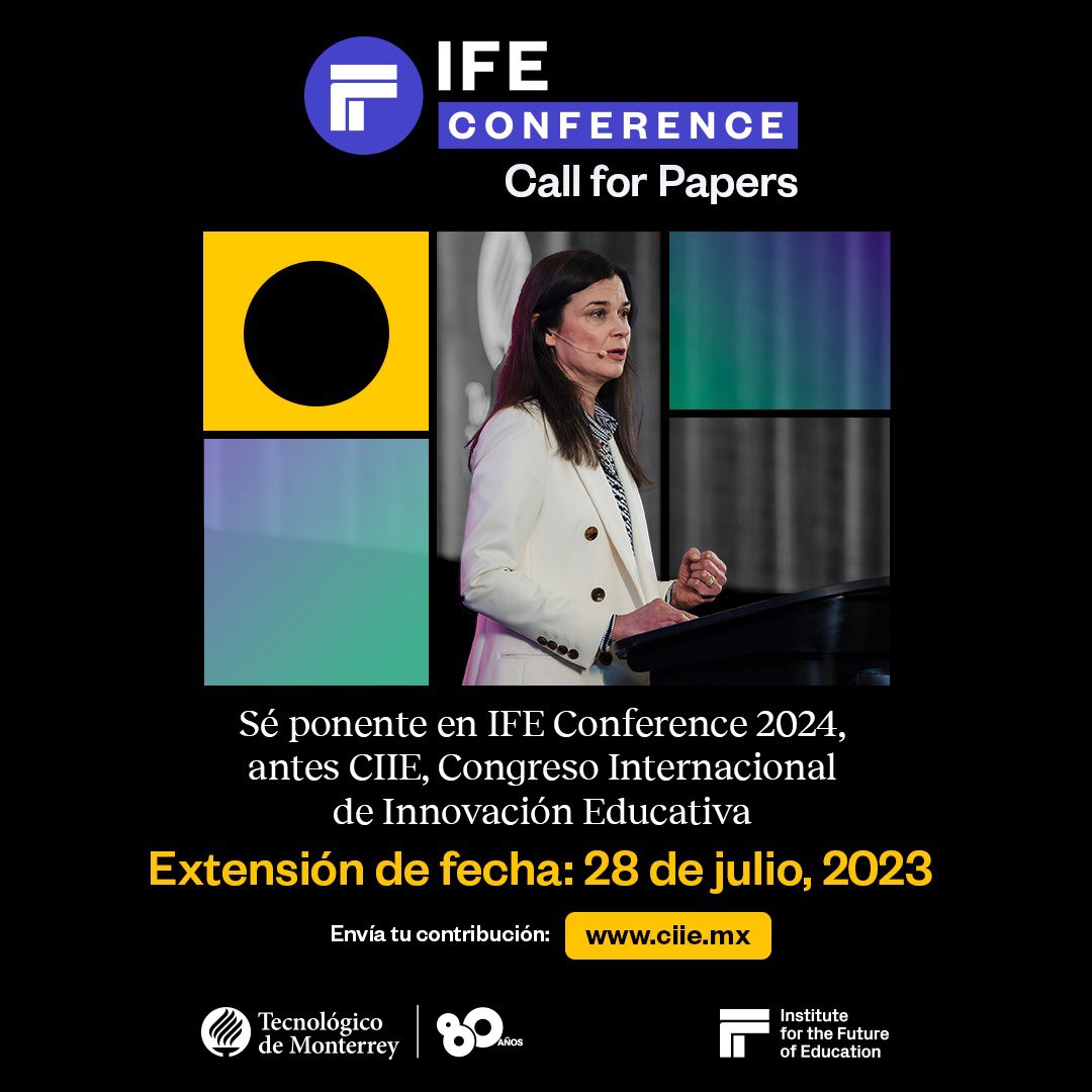 CEDDIE_MTY's tweet photo. Participa en la convocatoria IFE Conference y sé parte de los innovadores que están cambiando el futuro de la educación. #CIIETec ahora es #IFEconference
🔔Extensión de fecha límite: 28 de julio. Aplica en: https://t.co/fZsNzPG7fa https://t.co/riSXtZPwvn