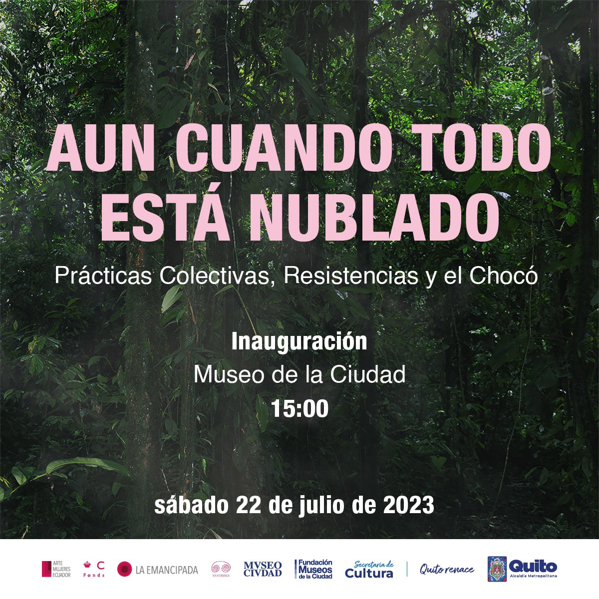 melabaila's tweet photo. Invitamos a la comunidad artística, cultural y activista a la inauguración de la instalación participativa: ‘AUN CUANDO TODO ESTÁ NUBLADO’ Practicas Colectivas, Resistencias y el Chocó.

#artemujeresecuador #artelatimoamericano #residenciasartisticas
#quitosinmineria https://t.co/4htuGQ7b0Y