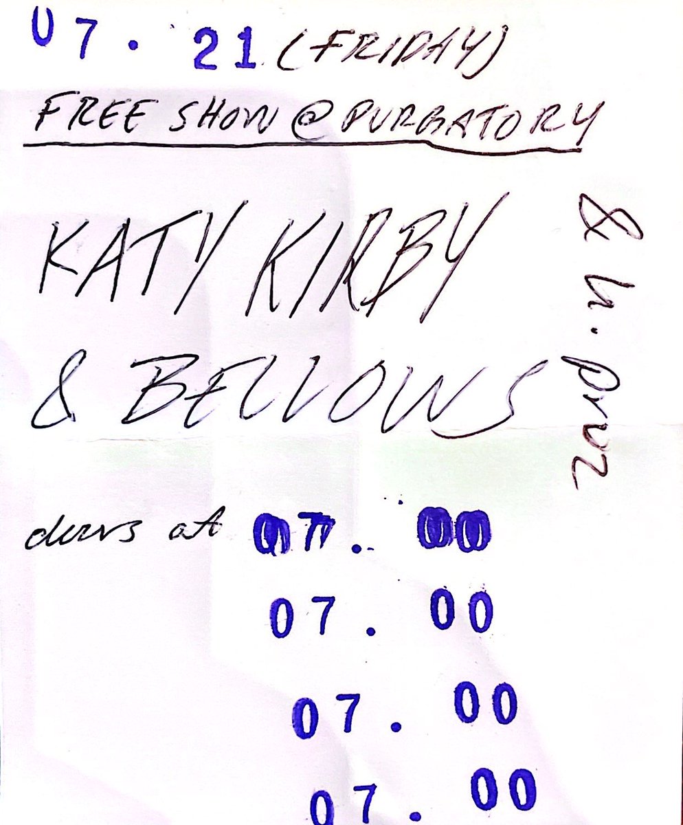 purgatory had a bill drop for friday and asked me on sunday to put something together

so this friday there is a free show with <a href="/KatyKirby_/">Katy Kirby</a> + <a href="/Bellows4L/">Bellows</a> + <a href="/hpruzinsky/">h. pruz</a> 

come, bring friends, buy drinks, tip well :) doors at 7

link.dice.fm/V3585caf32e6