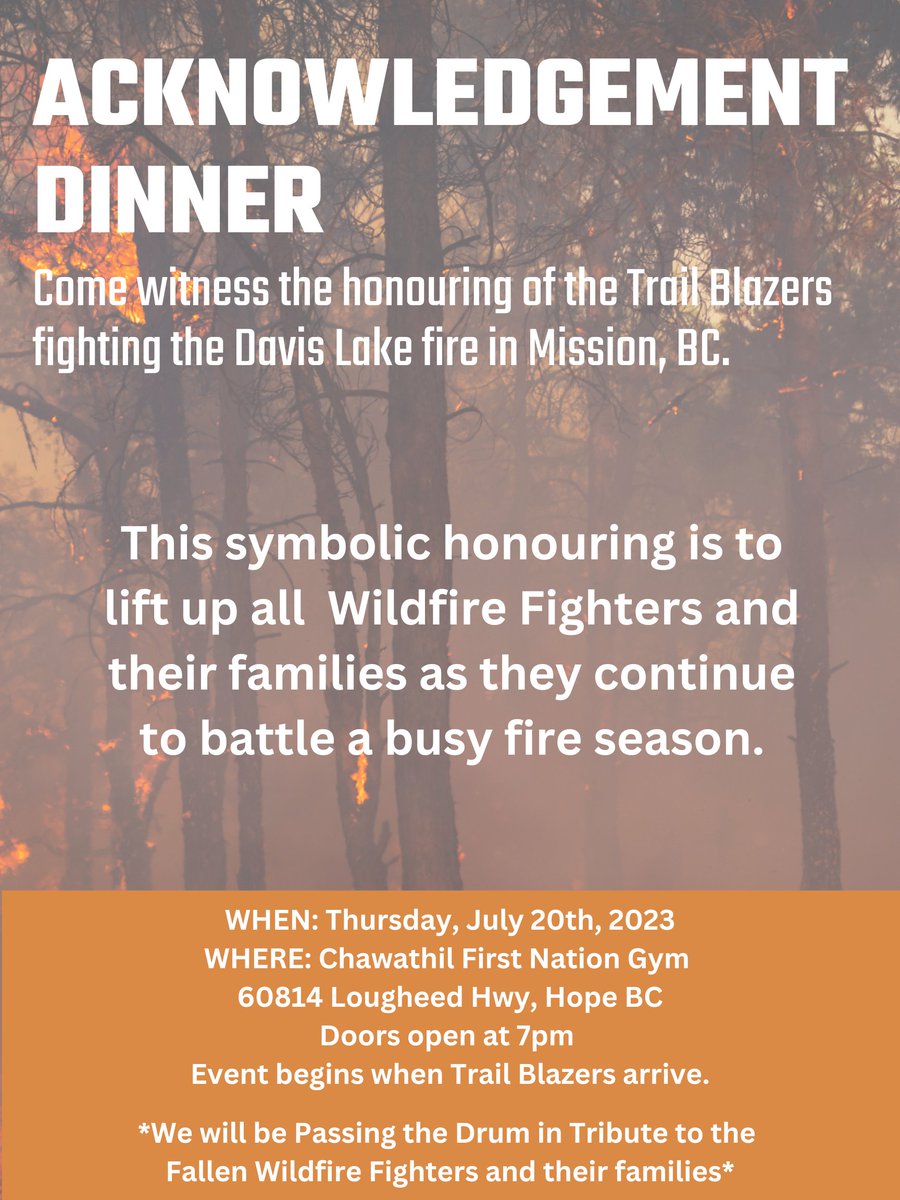 fnha's tweet photo. Come witness the honouring of the Trail Blazers fighting the Davis Lake fire in Fraser Salish Region. This Thursday, July 20, 7 p.m. at Chawathil First Nation.

Watch the livestream here: https://t.co/QoukRXYACy https://t.co/JVdedFnwus