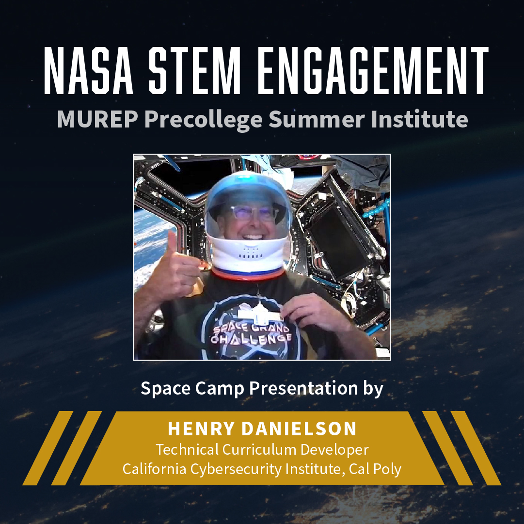 CalPolyCCI's tweet photo. Henry Danielson with #CalPolyCCI presented to the @NASA #STEM Engagement Center MUREP Precollege Summer Institute on #cybersecurity for satellites. Special thanks to Mark Wagner for inviting Henry to present and to David Lockett for organizing the event! #calpoly #space 🧑‍🚀 🚀 https://t.co/I9BeIe87Cm