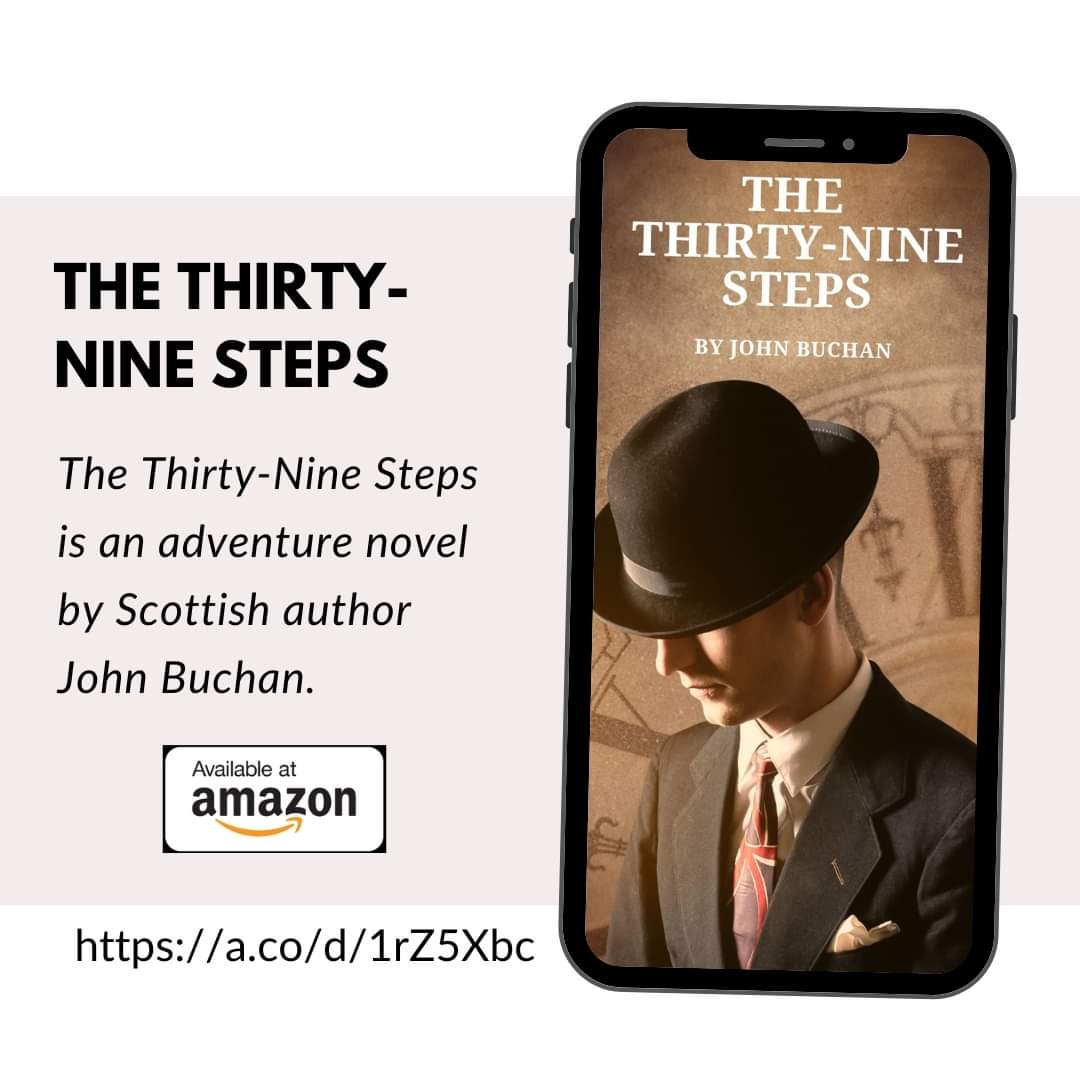 humerashazia's tweet photo. The Thirty-Nine Steps
(Annotated By Humera Shazia)
A man in London tries to help a counter-espionage agent, but when the agent is killed , he must go on the run to save himself and stop a spy ring that is trying to steal top-secret information.
https://t.co/igEtklZdJ5 https://t.co/JMMQEYsn8h