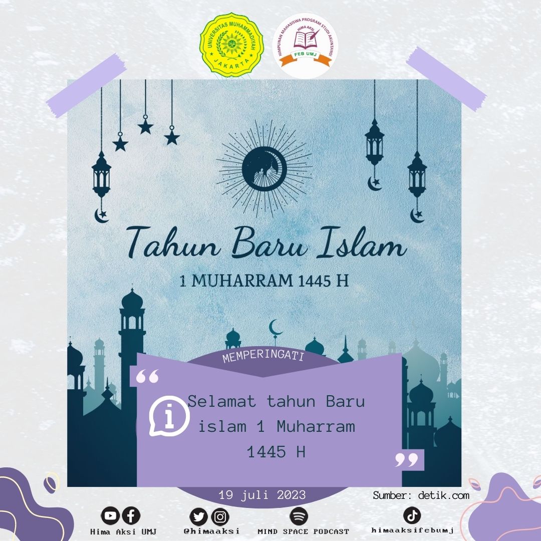 [ TAHUN BARU ISLAM ]
Tahun Baru Hijriah atau Tahun Baru Islam merupakan suatu hari yang penting bagi umat Islam karena menandai peristiwa penting yang terjadi dalam sejarah Islam yaitu memperingati penghijrahan Nabi Muhammad SAW. dari Kota Makkah ke Madinah pada tahun 622 Masehi.