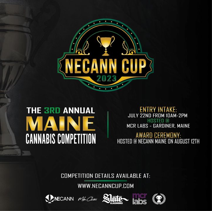 NE_CANN's tweet photo. The 2023 NECANN Competition in Maine is here! 

Don't miss the entry drop-off/intake on JULY 22ND from 10am to 2pm at MCR Labs - 11 Technology Drive, Gardiner, Maine. 

Find out more details about NECANN Cup here:
https://t.co/DMefbKoCnX https://t.co/69I0uWWBfl