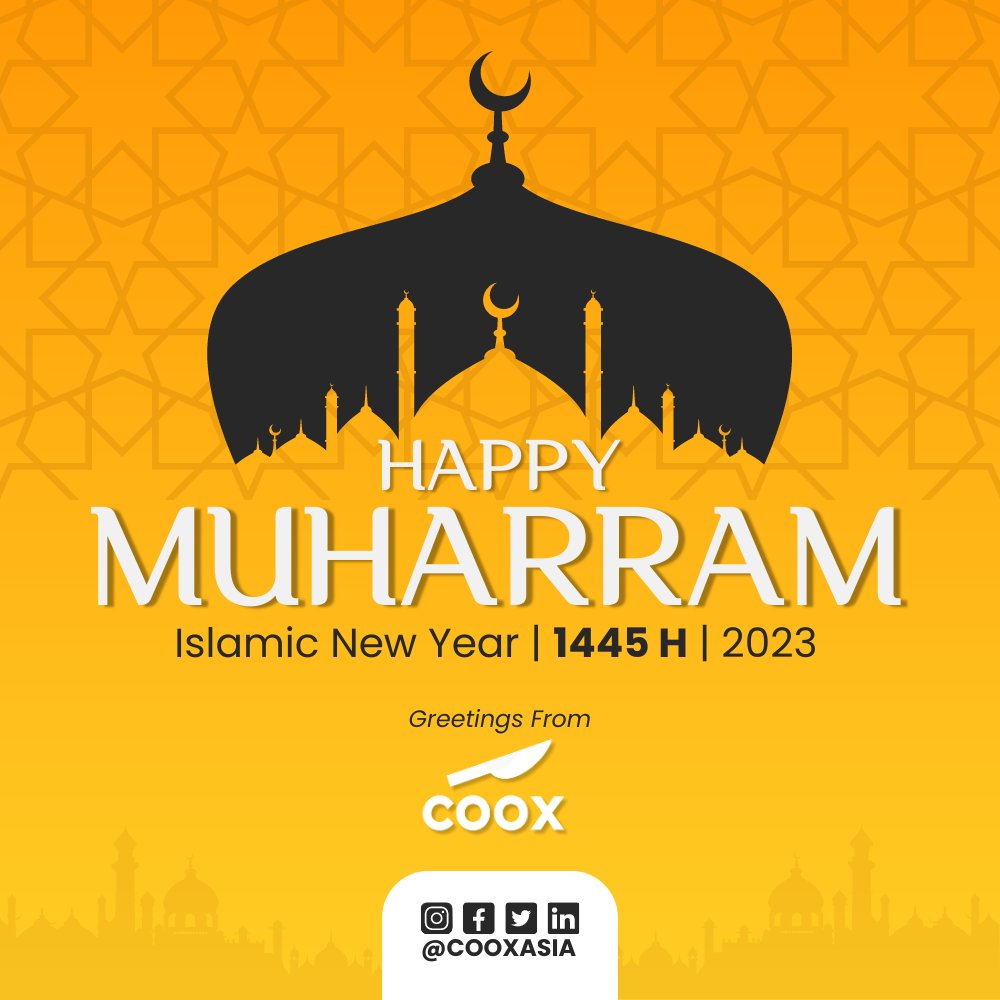 COOXasia's tweet photo. Embracing the beginning of the Islamic New Year with gratitude and hope. Happy Muharram. https://t.co/QIQ7kL5IAc