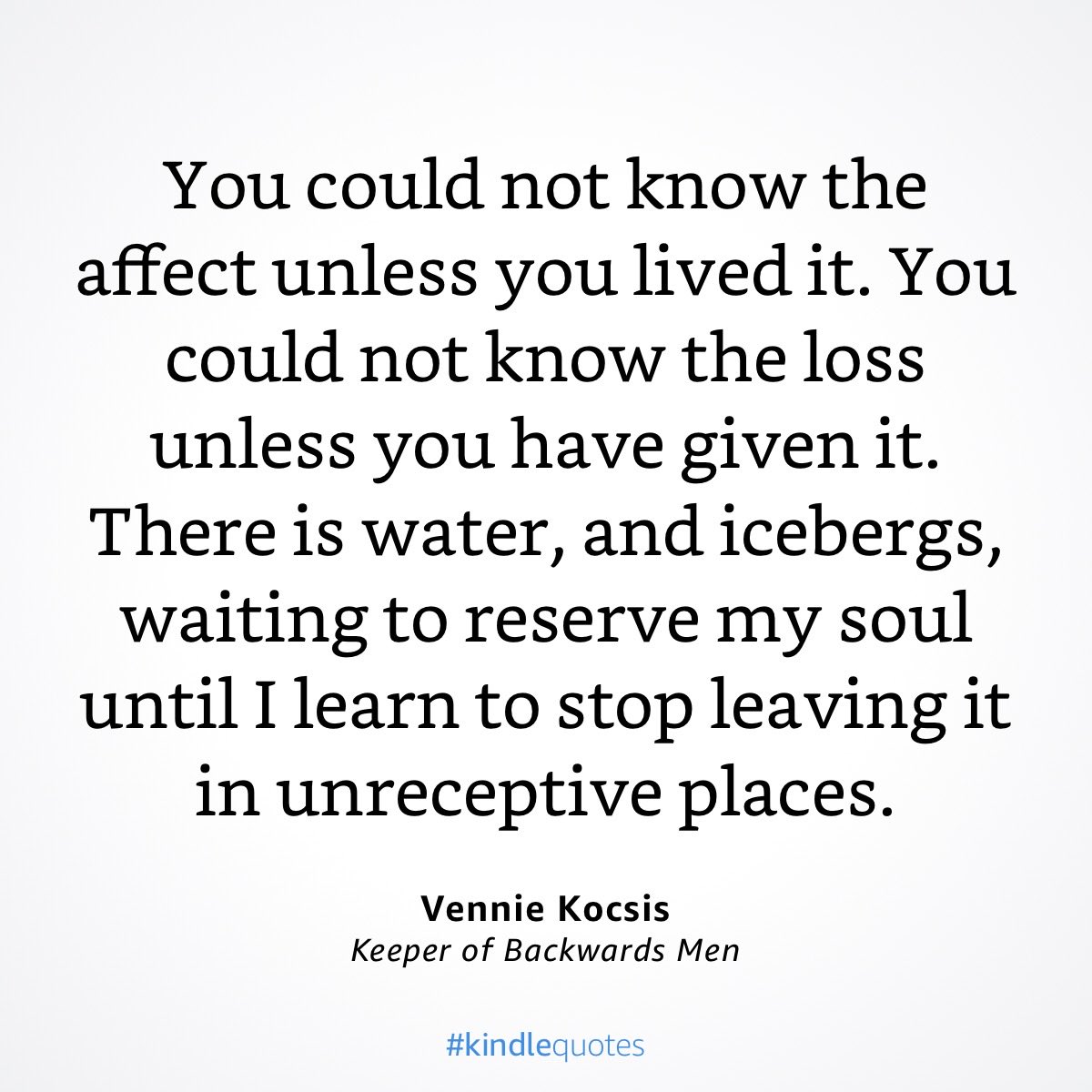 VennieKocsis's tweet photo. “You could not know the affect unless you lived it.”
— Keeper of Backwards Men by Vennie Kocsis
https://t.co/OOCCnyYufy
#quotes #quotestoliveby #books #kobm #kobmbook #author #WritingCommunity https://t.co/aPyiKBNN1B