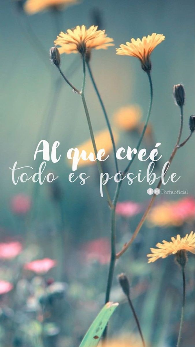 Al que creé todo es posible!