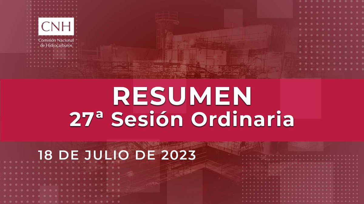 CNH_MX's tweet photo. ¿Te perdiste la sesión de hoy?
Visita nuestro canal de YouTube y entérate de lo más destacado del sector #hidrocarburos en nuestro #ResumenCNH.
🔴▶️ https://t.co/5Q4hjUM7mi https://t.co/xNkdUDEFU0