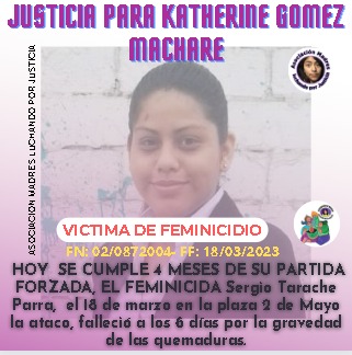 MadresLuchan's tweet photo. JUSTICIA PARA KATHERINE GOMEZ MACHARE
FN: 02/0872004- FF: 18/03/2023

HOY  SE CUMPLE 4 MESES DE SU PARTIDA FORZADA, EL FEMINICIDA Sergio Tarache Parra,  el 18 de marzo en la plaza 2 de Mayo la ataco, falleció a los 6 días por la gravedad de las quemaduras. https://t.co/KICL41TNOr