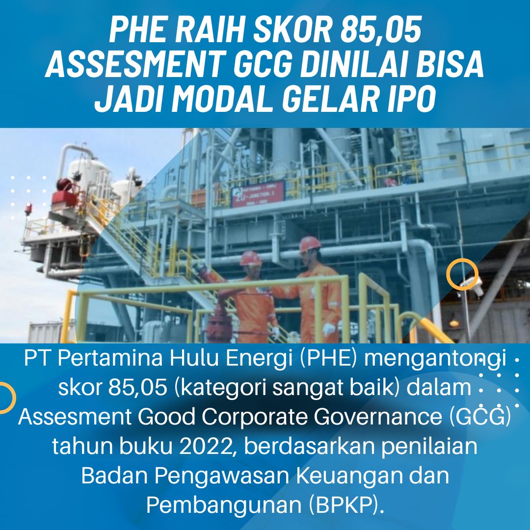 baronben_'s tweet photo. PHE raih skor tinggi assesment GCG, bisa jadi modal baik untuk gelar IPO! Sukseskan #IPOPHE https://t.co/Jigh7m9I4e