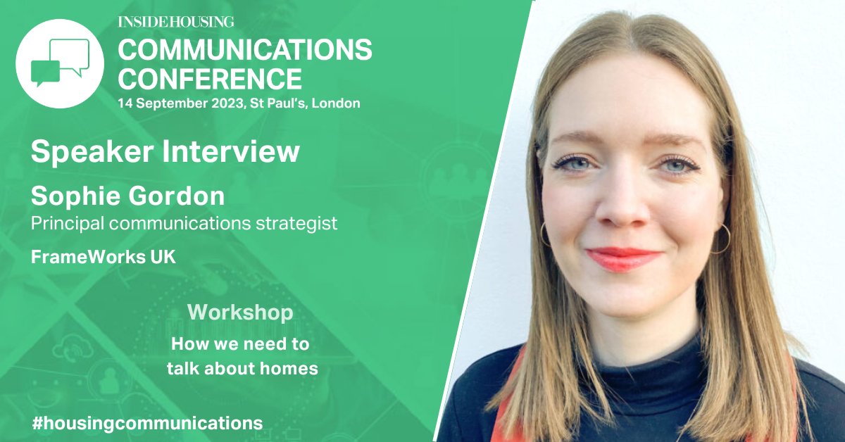 insidehousing's tweet photo. ‘How we communicate is about more than the language we choose’

Sophie Gordon, principal communications strategist at @FrameWorksInst, discusses how to talk about homes.

https://t.co/mMImwfsSw8

Book your delegate pass with an early bird discount today!

#housingcommunications https://t.co/jr099L6kQ2