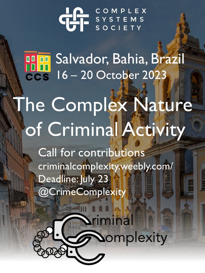 You have a few days left to apply to the <a href="/CCS2023_Brazil/">CCS 2023</a> satellite - The Complex Nature of Criminal Activity!

We will have excellent speakers and practitioners!

More details here <a href="/CrimeComplexity/">Criminal Complexity Satellite at NetSci and CCS</a>:
criminalcomplexity.weebly.com