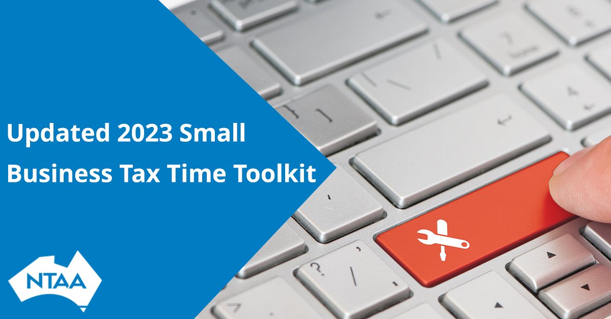 Updated 2023 Small Business Tax Time Toolkit buff.ly/3ru5yJr 
#ATO #Taxtime #2023taxtime #NTAA #Smallbusiness