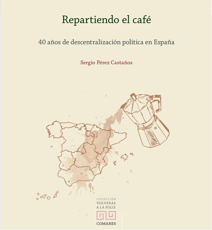 📚 Nuevo libro de la Colección 'Volverás a la Polis' de la Editorial Comares: 'Repartiendo el café. 40 años de descentralización política en España'. ➡️ aecpa.es/es-es/nuevo-li…