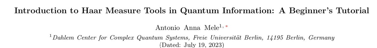 Did you want to learn more about how to use Haar measure tools in Quantum Information and things like unitary t-designs, but felt intimidated by the heavy use of representation theory? Then my new tutorial may be of interest to you. scirate.com/arxiv/2307.089…