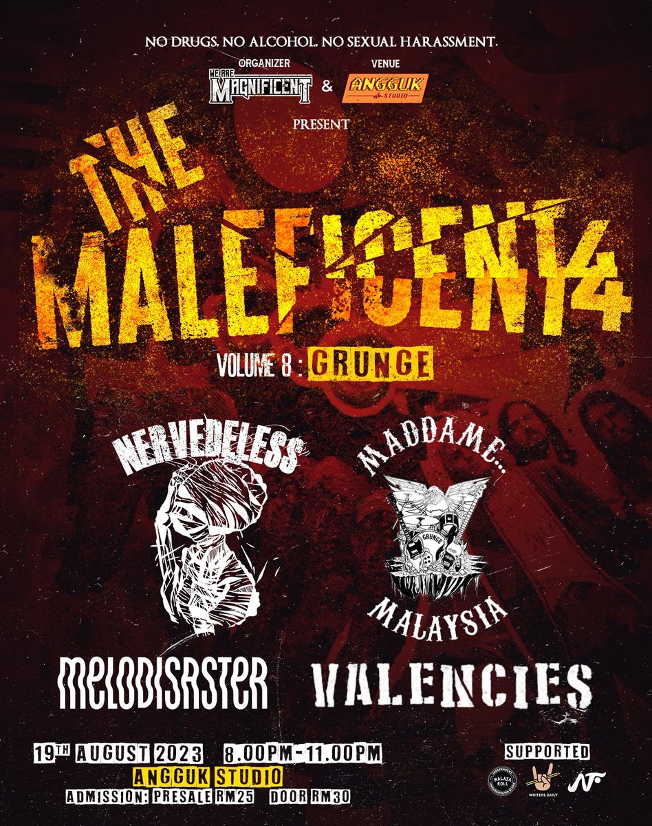 The Maleficent 4: Volume 8 
(Grunge)
Angguk Studio Ara Damansara 
19th August 2023
8pm - 10pm
Presale: RM25
Door: RM30

1) Maddame... 
2) Valencies 
3) Nervedeless
4) Melodisaster

Presale Tix Can Purchase from We Are Magnificent (Megat):

https://t.co/9d0Bf4GH75 https://t.co/pR5B4ZfNvM