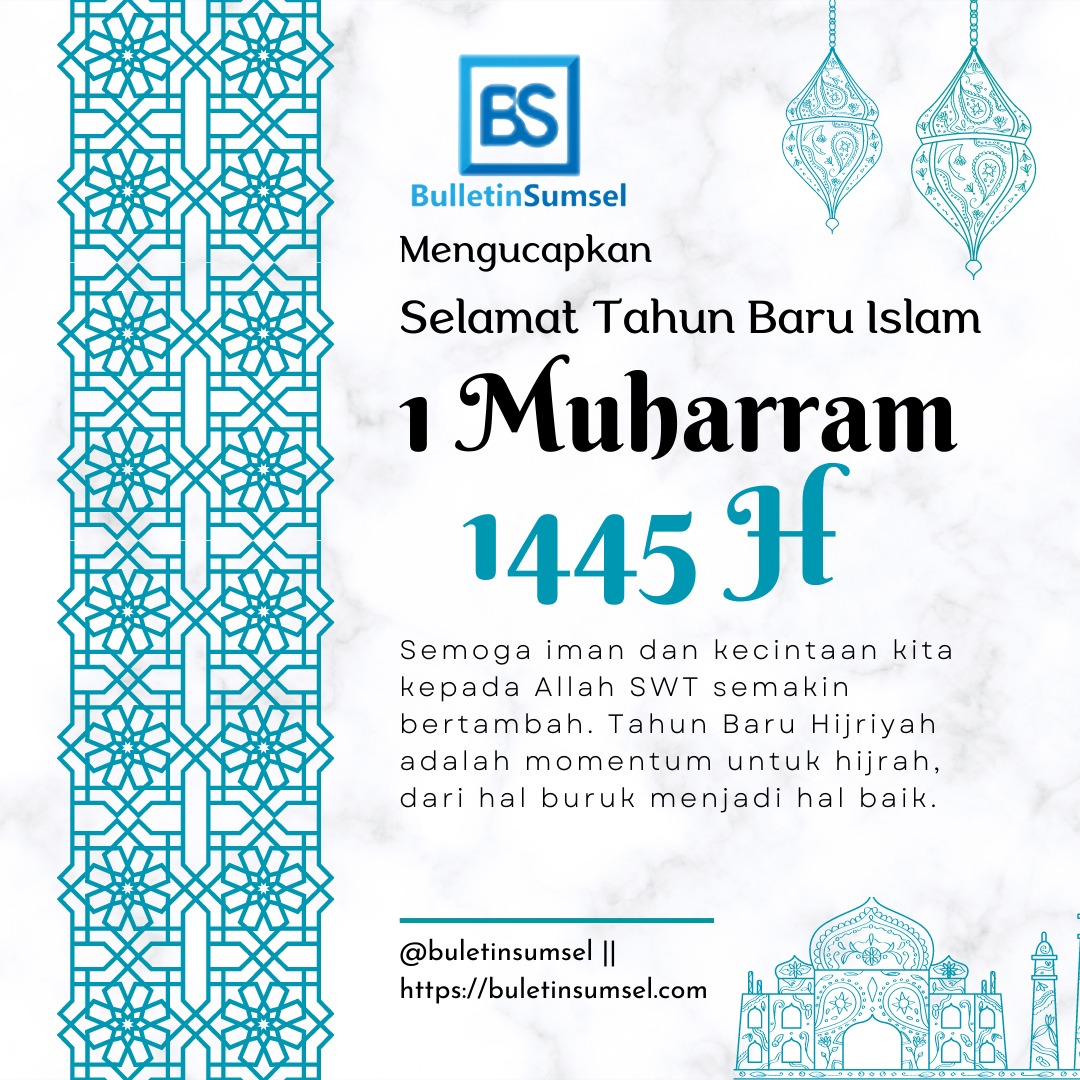 BuletinSumsel's tweet photo. #TahunBaruIslam1445H https://t.co/x4RMHJEfTe