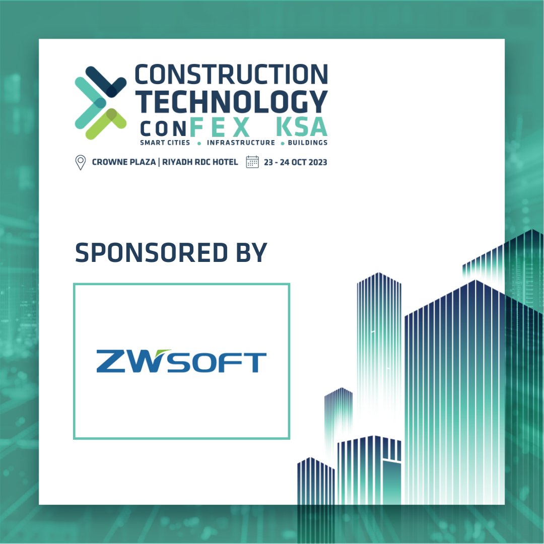 We are proud to welcome on board ZWSoft as our Exhibitor for the #ConstructionTechnologyConFex

Book your tickets at ctf-ksa.com/register?sourc…

#ConTech #Technologyevent #SmartCities #GigaProjects #CTFKSA2023