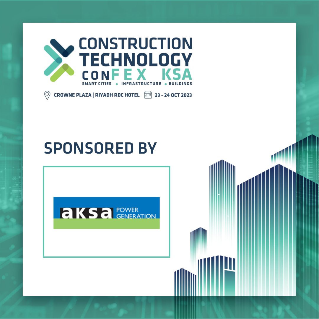 We are proud to welcome on board AKSA as our Conference Sponsor for the #ConstructionTechnologyConFex

Book your tickets at ctf-ksa.com/register?sourc…

#ConTech #Technologyevent #SmartCities #GigaProjects #CTFKSA2023