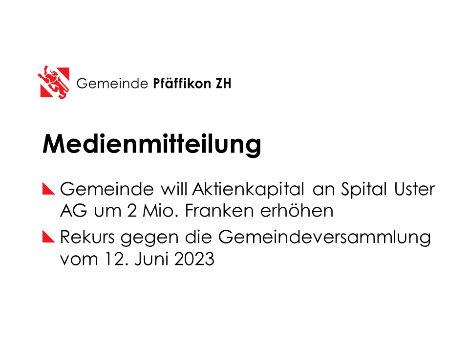 Medienmitteilung des Gemeinderats Pfäffikon ZH

Weitere Infos unter:
pfaeffikon.ch/2023/07/19/gem…