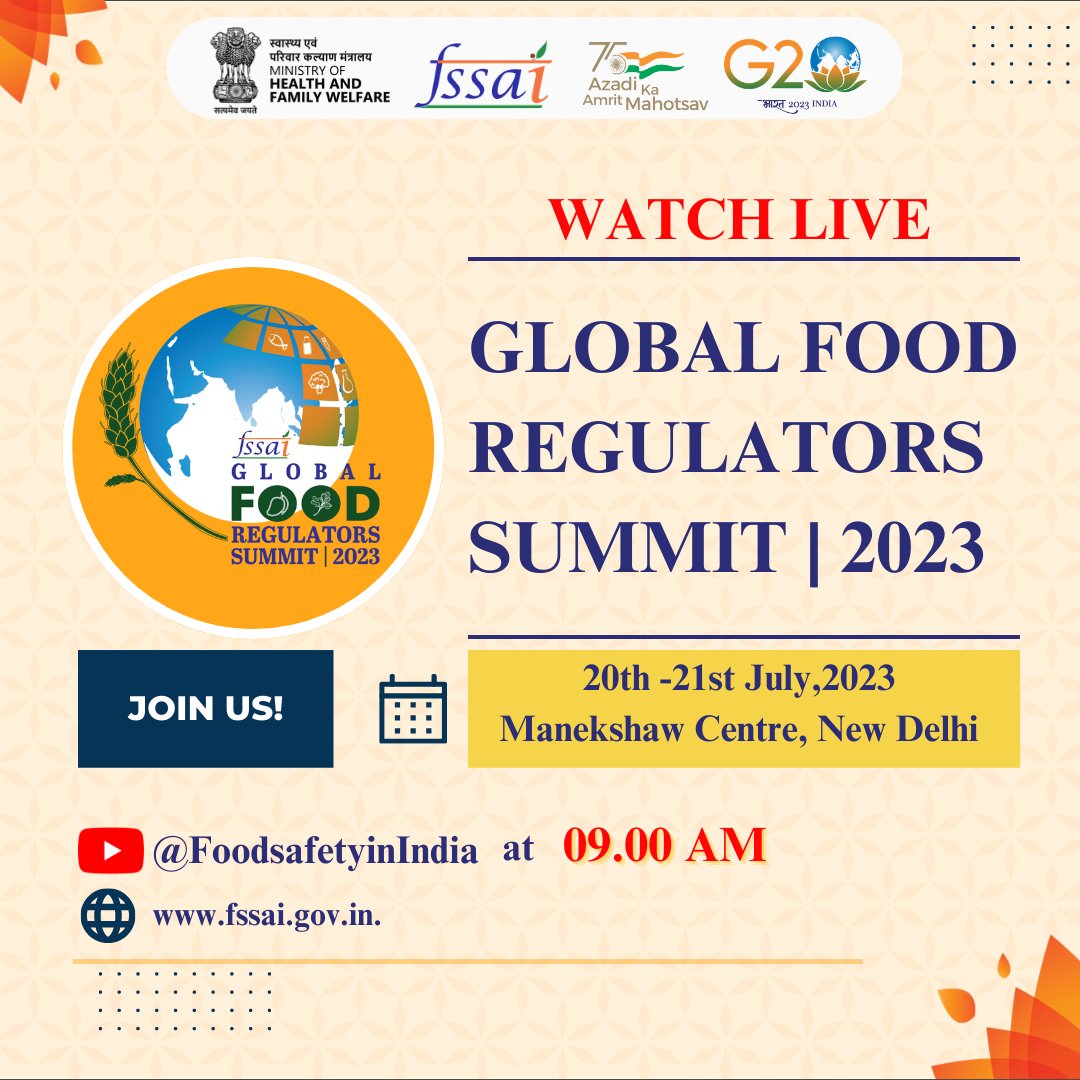 fssaiindia's tweet photo. Join us at The #GlobalFoodRegulatorsSummit2023! for insightful dialogue and deliberation on areas of Food Safety, Food Standards, Risk Assessment, Analytical Competence, Labeling and Mutual Capacity-Building programs. 
#StayTuned
#GFRS2023 #FoodSafety
@MoHFW_INDIA @AmritMahotsav https://t.co/KikviVWTnx