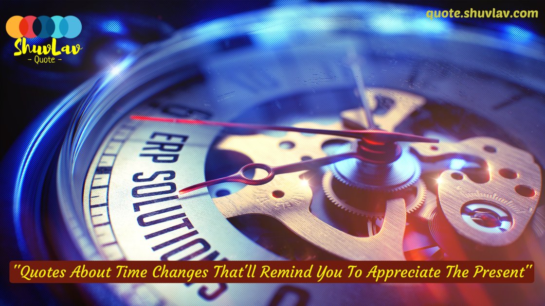 Quotes about time changes, That’ll Make You Feel Old As Hell