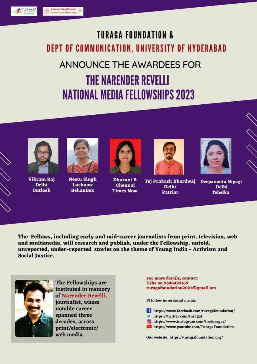 TuragaF's tweet photo. Announcement: Here are the 2023 awardees of #NarenderRevelli #NationalMediaFellowships by @uohcomm @HydUniv &amp; @TuragaF. 
@Vikram0Raj @Outlookindia 
@Neetugc @BehanBox 
@dharannniii @TimesNow 
@tejprakashbhar2 @Patriot_Delhi
@deepanwita_t @Tehelka 
Congratulations &amp; Best wishes! https://t.co/W4BtjZhMMb