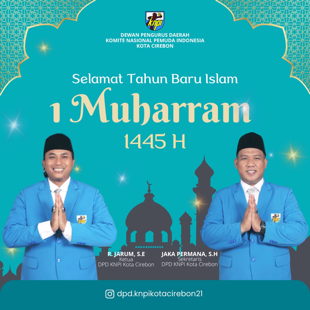 Selamat Tahun Baru Islam 1 Muharram 1445 H

Perbuatan yang ikhlas berasal dari hati yang bersih. Bersihkan hati dengan tutur kata yang lembut. Mari sambut bulan Muharram dengan penuh harapan

#JENGGELEK
#SEMANGATPEMUDA
#DPDKNPIKOTACIREBON