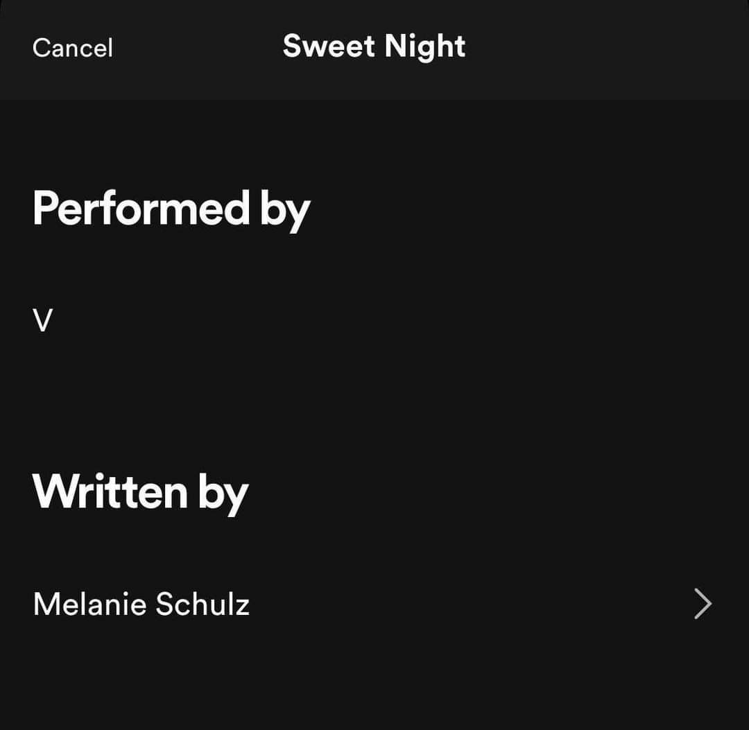 The credits for Sweet Night by V on Spotify are listed incorrectly due to a technical error or glitch in the system. The song was written, composed, and performed by V.  We request <a href="/Spotify/">Spotify</a> <a href="/SpotifyCares/">SpotifyCares</a> to address this problem and take appropriate action right away.