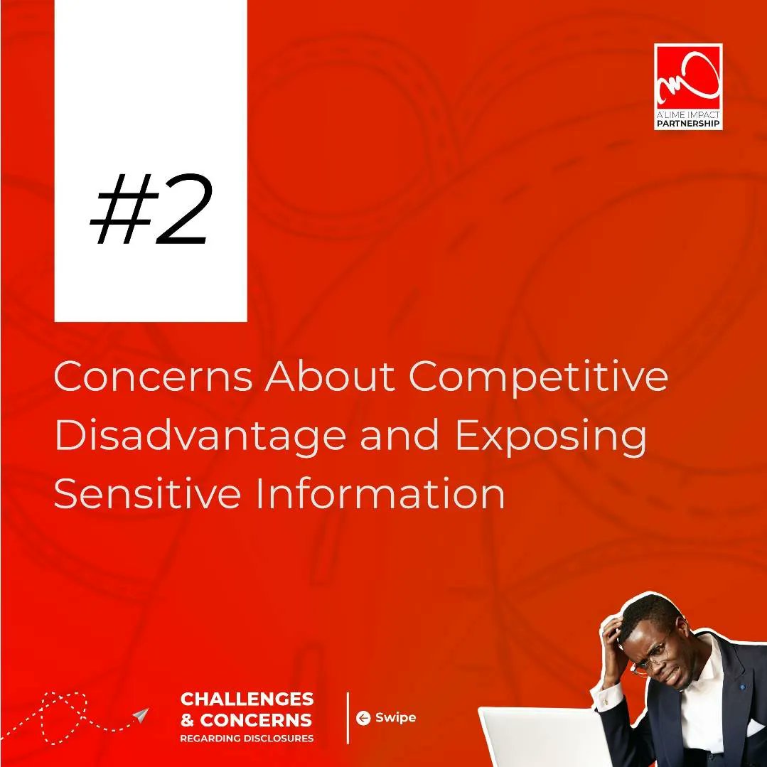 Alimeimpact's tweet photo. Disclosing negative or incomplete information may raise concerns about reputational risks.
Companies may fear that disclosing certain information could give their competitors an advantage or compromise sensitive data.
#ESGDisclosures
#ESGReporting
@AlimeMedia
@issp_org https://t.co/JyW2L95JDr
