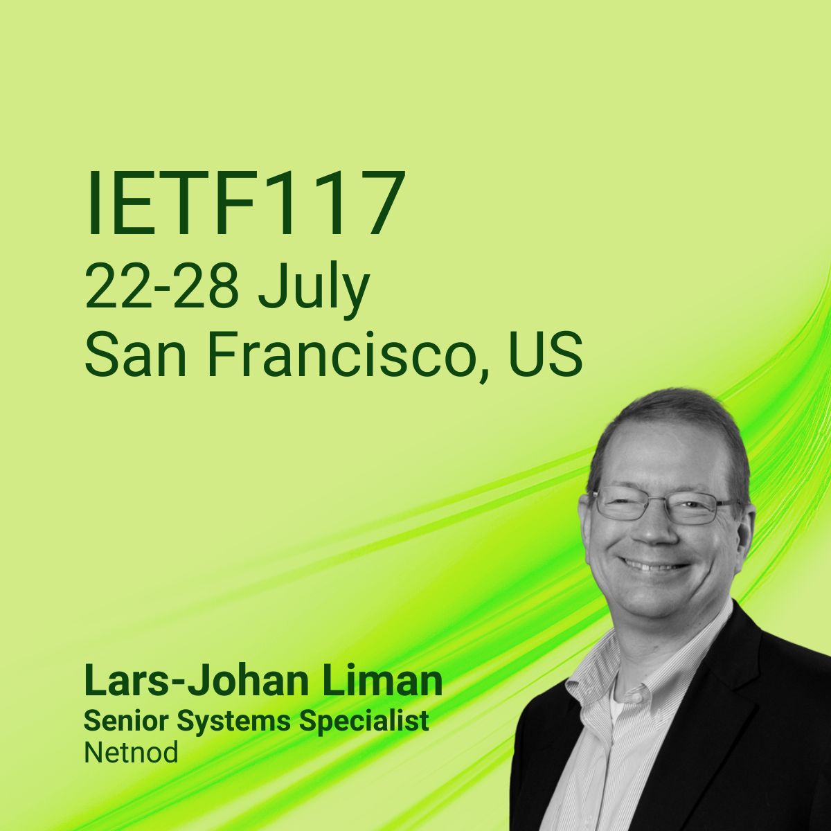 netnod's tweet photo. During 22-28 July, Lars-Johan Liman (@ljliman) will attend the IETF117 meeting. Make sure to meet up with him in San San Francisco!  
https://t.co/rsQsv8n1sG

#IETF #DNS #Security #netnod https://t.co/dbB4Y0LgG9