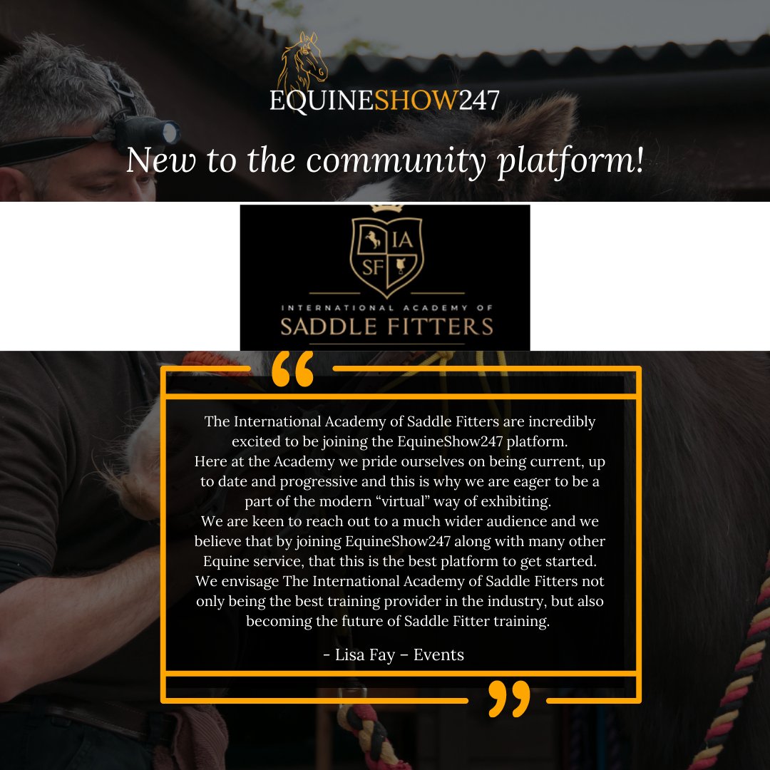 We are pleased to announce International Academy of Saddle Fitters has joined the @EquineShow247 community platform and their virtual space will be live in the exhibition hall very soon. Thank you to the team for joining us #equine #virtual #exhibition #equine #saddlefitters