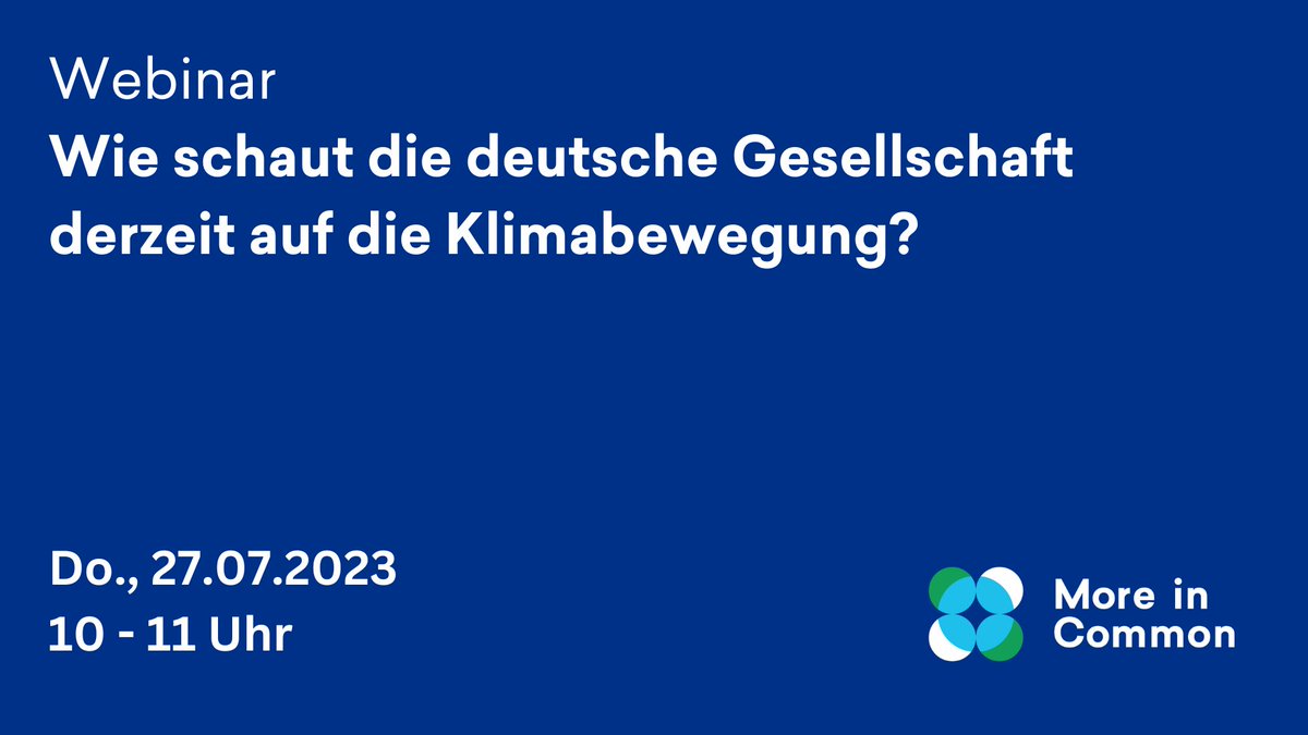 📢Wie steht es derzeit um die Klimadebatte in Deutschland? 

📊In unserer neuen Forschung sehen wir, dass sich die Wahrnehmung der #Klimabewegung in Deutschland deutlich verändert hat. 

💻Darüber wollen wir mit euch in einem Webinar ins Gespräch kommen: moreincommon.de/klimabewegung/