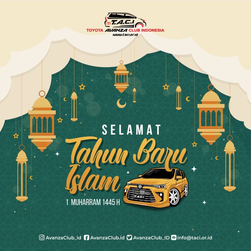 AvanzaClub_ID's tweet image. Keluarga besar Toyota Avanza Club Indonesia mengucapkan : 
*&quot;Selamat Tahun Baru Islam&quot;*
1 Muharram 1445 Hijriyah.

#tahunbaruislam
#1Muharram1445H
#TACI #ToyotaAvanzaClubIndonesia  #DrivingWithManners #TACIBAN9KIT #letsgobeyond #AlwaysDriveSafely
