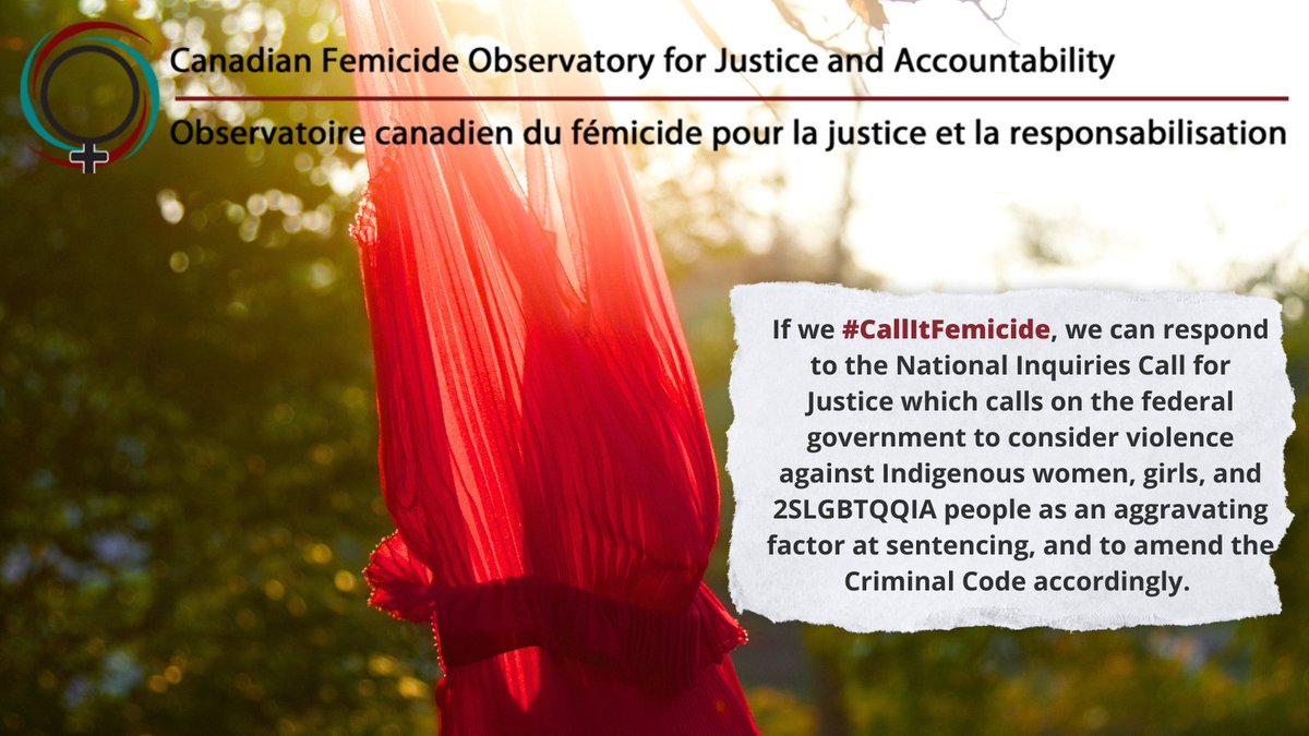 If we #CallItFemicide, we can respond to #MMIWG Inquiry #Calls4Justice which asks gov't to consider violence against Indigenous women, girls &amp; 2SLGBTQQIA people as an aggravating factor at sentencing &amp; to amend Criminal Code.

For more, see: 
femicideincanada.ca/callitfemicide…