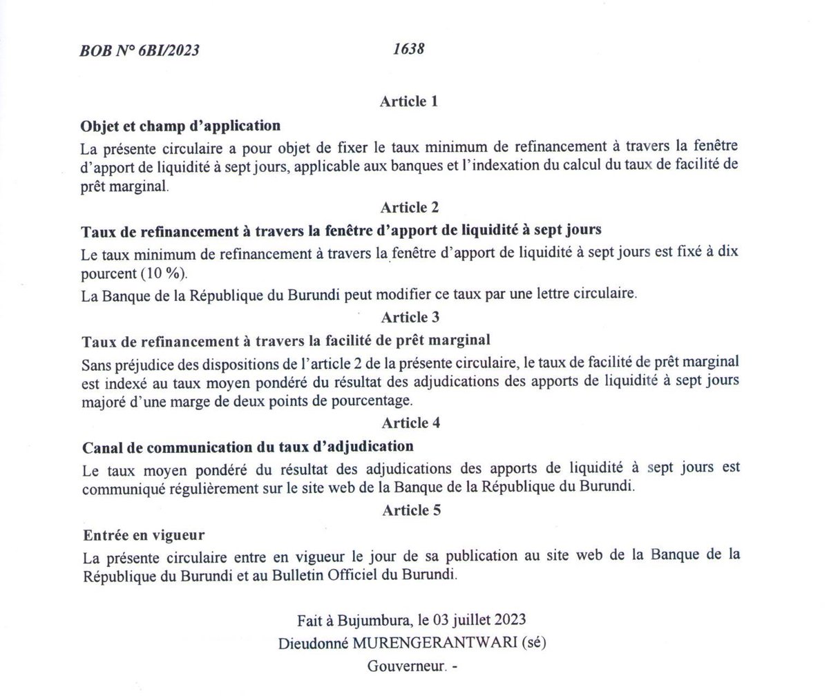 BankiNkuru's tweet photo. Au 03 juilet 2023, la @BankiNkuru a fixé à 10% le taux de #refinancement à travers la fenêtre d'apport de liquidité à 7 jours.
Voici la circulaire y relative sur le site web de la BRB:
https://t.co/DKk5r38SjF
et dans le Bulletin Officiel du #Burundi N⁰6 BIS/2023. https://t.co/mRxqYVjjo5