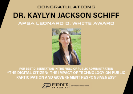 purduepolsci (@purduepolsci) on Twitter photo Congratulations to <a href="/kaylynjackson/">Kaylyn Jackson Schiff</a> on winning the <a href="/APSAtweets/">APSA</a> Leonard D. White Award! Learn more about her research on governance and technology here: tinyurl.com/AwardKJSchiff <a href="/Research_Purdue/">Research at Purdue</a> <a href="/PurdueLibArts/">Purdue Liberal Arts</a> #PoliticalScience Congratulations to <a href="/kaylynjackson/">Kaylyn Jackson Schiff</a> on winning the <a href="/APSAtweets/">APSA</a> Leonard D. White Award! Learn more about her research on governance and technology here: tinyurl.com/AwardKJSchiff <a href="/Research_Purdue/">Research at Purdue</a> <a href="/PurdueLibArts/">Purdue Liberal Arts</a> #PoliticalScience