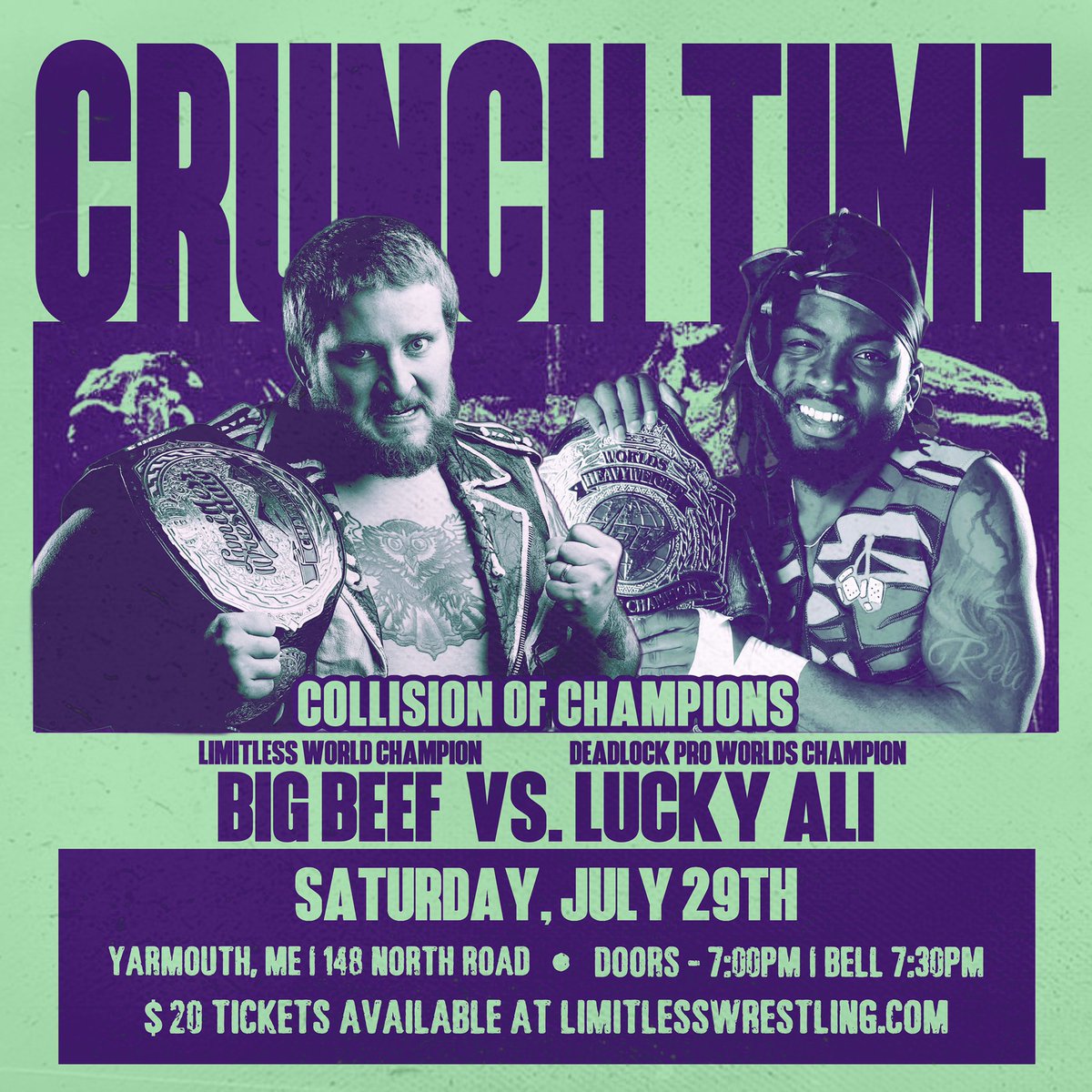 LWMaine's tweet image. 🔥 COLLISION OF CHAMPIONS 🔥

Limitless Wrestling Champion, BIG BEEF goes head-to-head with DEADLOCK Pro Wrestling Worlds Champion, Lucky Ali at #CrunchTime on Saturday, July 29th in Yarmouth, ME!

🚨 UNDER 90 Tix Remain!
🎟 LimitlessWrestling.com/tickets