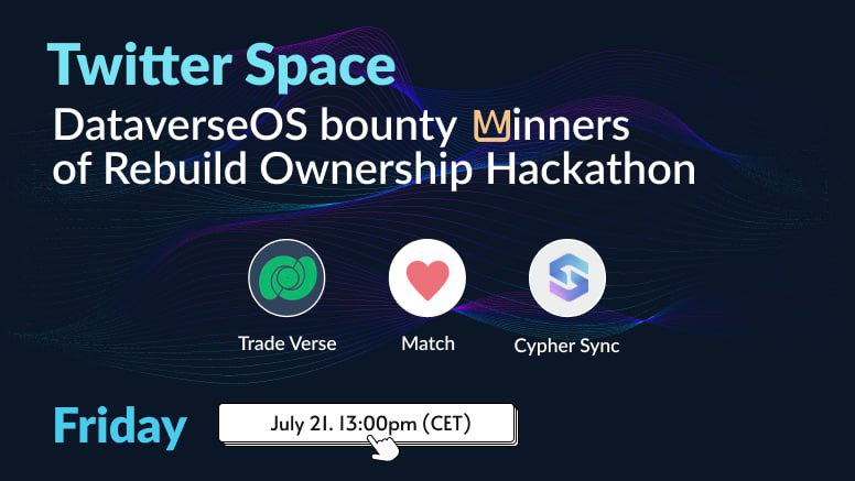 🧑‍💻 Dive into the exhilarating world of hacking and collaboration

Join our Twitter Space with winning teams of Rebuild Ownership Hackathon this Friday!

👇 Set the reminder now:
⏰ Friday July 21, 5pm CET
📍 x.com/i/spaces/1LyxB…
