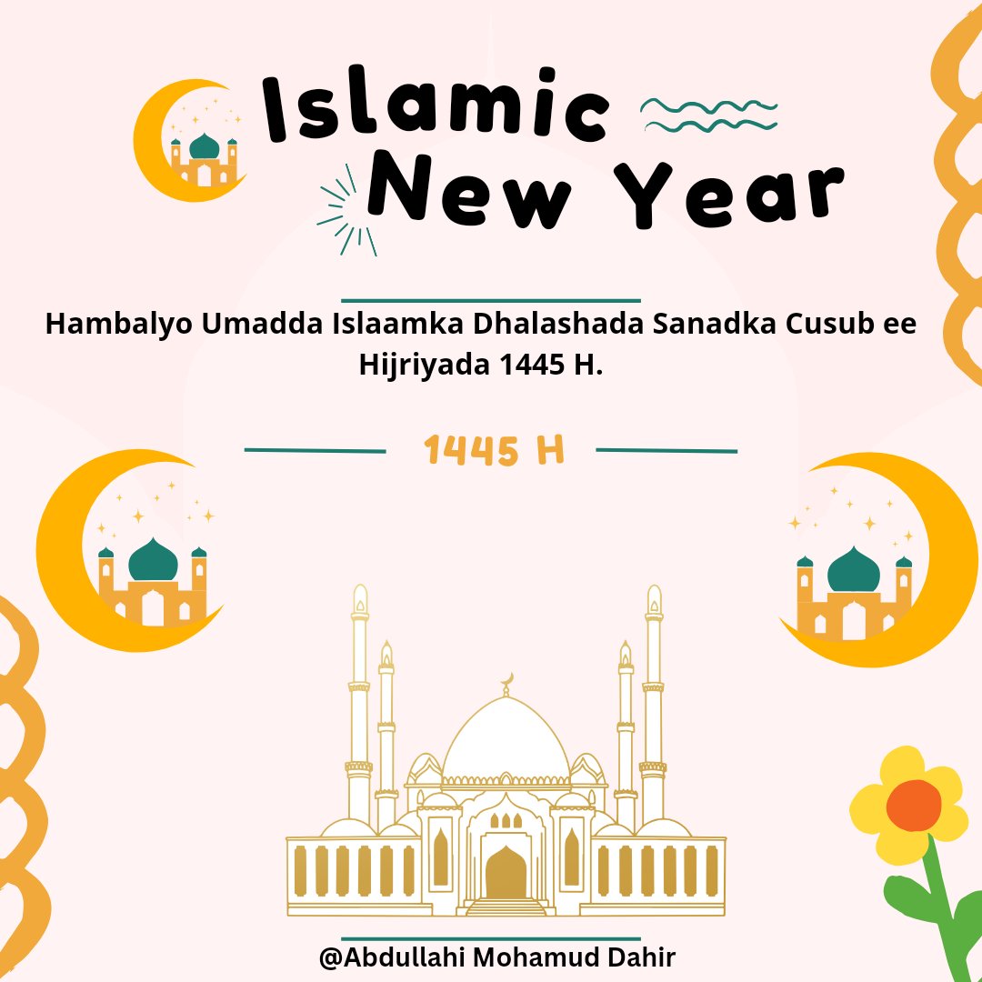 abdullahiwardon's tweet photo. Hambalyo Umadda islamka dhalashada sanadka cusub ee Hijriyada 1445 H https://t.co/GVSi8PWAkn