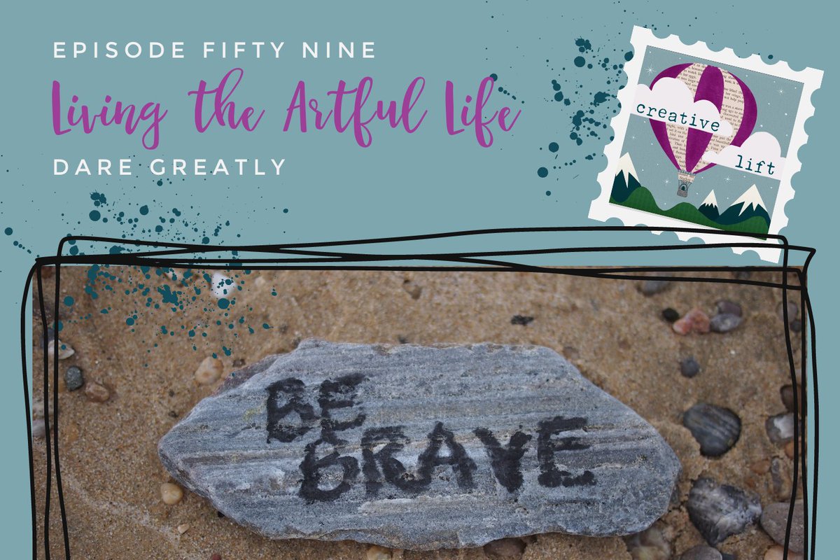 Join me for the final episode of season 7 of Creative Lift. In this episode, Living the Artful Life: Dare Greatly, we'll explore how approaching the artful life with courage can begin with one tiny experiment. Happy Listening!