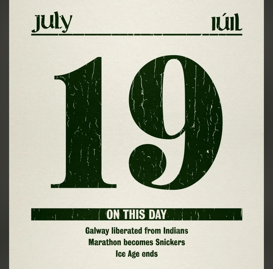 July 19th.Independence day for city of the tribes #NeverForget #Galway