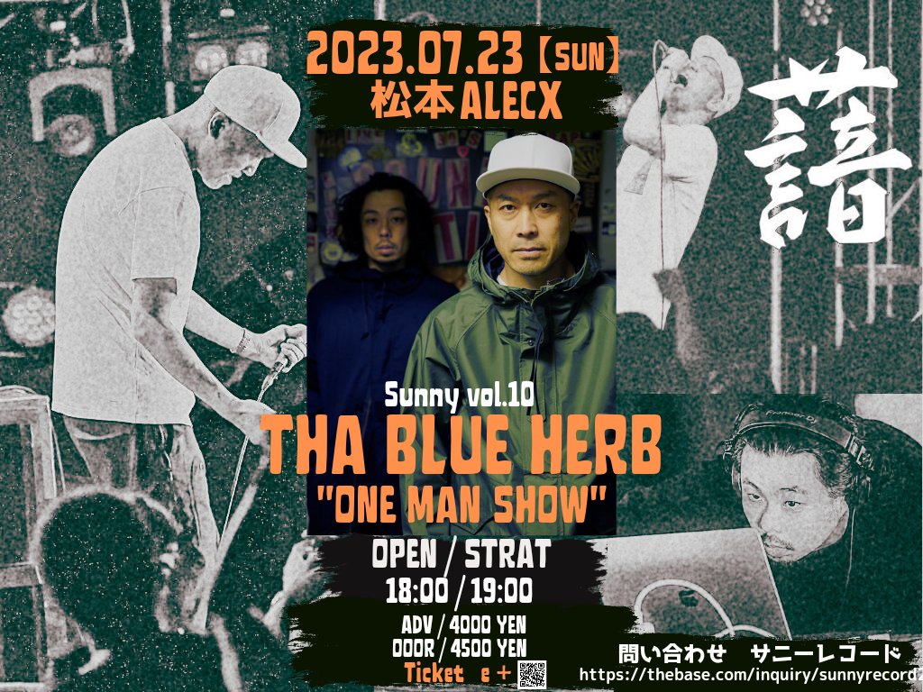 [THA BLUE HERBライブ情報] 2023.7.23(日) 松本 ALECX  7年ぶりに帰ります  この日はワンマンなんでがっつりやります  7年って言ったら色々あったな  今の俺等が行こうとしてる高みからの景色は最高だぜ  それは前のより格段高い  麓で待っとるよ〜

チケットまだあります
eplus.jp/sf/detail/3873…